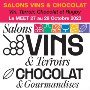 Salons Vins & Chocolat<br>27 au 29 octobre au MEET