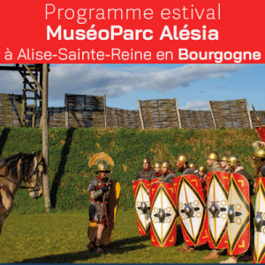 Programme estival festif au MuséoParc Alésia en Bourgogne