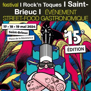 Rock’n Toques les 17, 18 et 19 mai 2024 à Saint-Brieuc