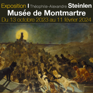 Exposition de Théophile-Alexandre Steinlen au Musée de Montmartre