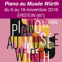 Piano<br>au Musée Würth<br>du 9 au 18 novembre