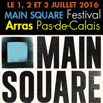 Main Square Festival<br>1er, 2 et 3 Juillet<br>Citadelle d’Arras