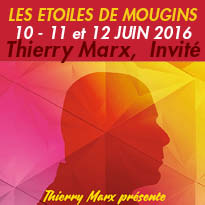 les 10, 11, 12 Juin 2016<br>Les Etoiles<br>de Mougins