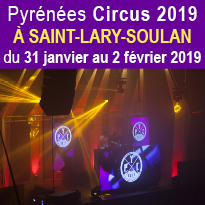 Pyrénées Circus<br>Saint Lary<br>du 31 janvier<br>au 2 février 2019
