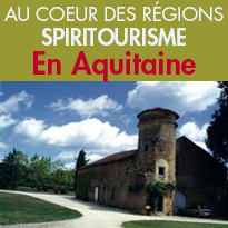 À la découverte <br>du Spiritourisme <br> en Aquitaine