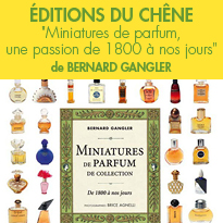 Ouvrage unique <br>Miniatures de parfum <br> collection De 1800 à nos jours<br>Bernard Gangler