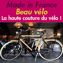 Made in France<br>Savoir-faire<br>Beau vélo<br>La haute couture du vélo