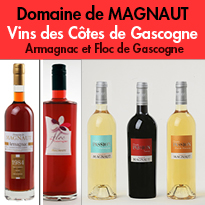 Le Domaine de Magnaut<br>Côtes de Gascogne<br>Floc de Gascogne<br>Armagnac