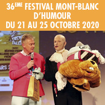 FESTIVAL MONT BLANC D'HUMOUR DU 21 AU 25 OCTOBRE 2020