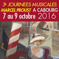 Les 3e Journées<br>Musicales Marcel Proust<br>7, 8 et 9 octobre<br>à Cabourg (14)