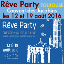 Toulouse (31)<br>Couvent des Jacobins<br>REVE PARTY
