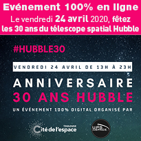 la Cité de l’espace invite les internautes à fêter les 30 ans du télescope spatial Hubble