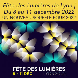 Fête des Lumières de Lyon | Du 8 au 11 décembre 2022