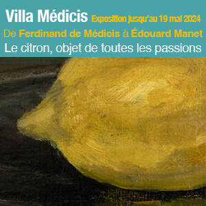 « Le Citron » de Manet à la Villa Médicis du 1er mars au 19 mai 2024