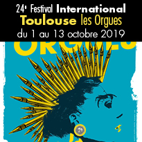Toulouse les Orgues<br>du 1 au 13 octobre 2019<br>24e édition