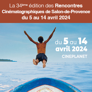 Du 5 au 14 avril 2024, Rencontres Cinématographiques de Salon-de-Provence