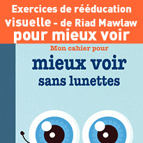 Exercices de rééducation visuelle Éditions Mosaïque-Santé