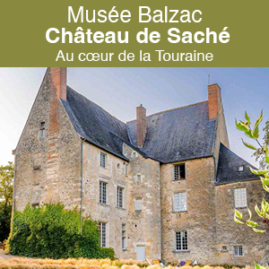 Lâchez prise au Musée Balzac au Château de Saché en Touraine