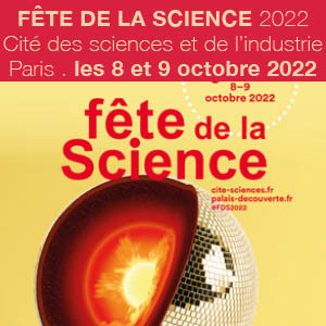 Fête de la science 2022 à la Cité des sciences à Paris