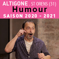 Humour SAISON 2020-2021 À ALTIGONE