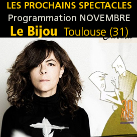 Le bijou<br>Toulouse (31)<br>le programme<br>de novembre