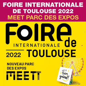 FOIRE INTERNATIONALE DE TOULOUSE 2022