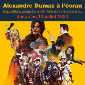 ALEXANDRE DUMAS À L’ÉCRAN