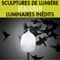 Beau&bien<br>Du luminaire<br>comme de la haute orfèvrerie...