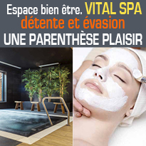 Vital Spa<br>Un concept-spa beauté<br>forme, relaxation<br>unique