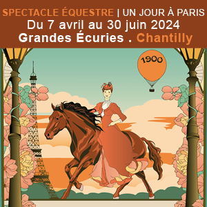 'Un jour à Paris'. Le nouveau spectacle des Grandes Écuries de Chantilly