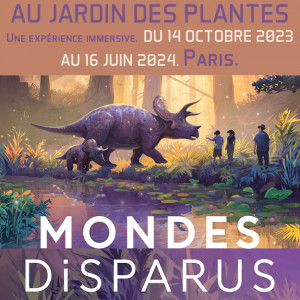 Mondes Disparus au Muséum national d'Histoire naturelle