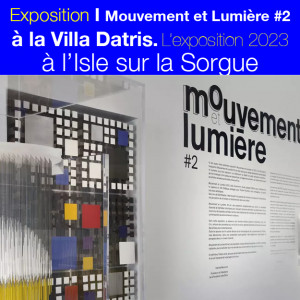 Exposition 2023 MOUVEMENT ET LUMIÈRE #2