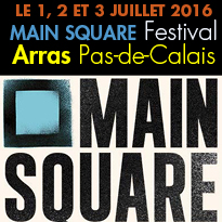 Main Square Festival<br>1er, 2 et 3 Juillet<br>Citadelle d’Arras