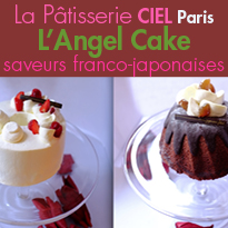 Saveurs franco- japonaises<br>￼La Pâtisserie Ciel<br>Paris
