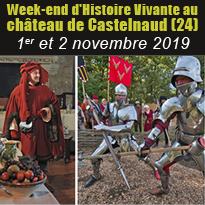 Week-end<br>d'Histoire<br>Vivante<br>au château<br>de Castelnaud (24)