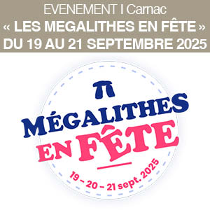 Carnac « Mégalithes en fête », du 19 au 21 septembre 2025