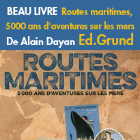 Beau livre<br>Routes maritimes<br>De Alain Dayan<br>Edition Grund
