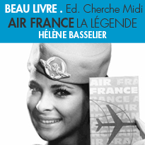 AIR France<br> LA LEGENDE <BR>EN LÉGENDES<BR>Edition Cherche Midi