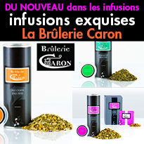 Nouveau<br>collection d’infusions exquises<br>La Brûlerie Caron