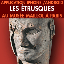 Nouveau<br>Application Iphone/Android<br> LES ÉTRUSQUES <br>au musée Maillol