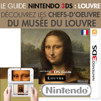 NINTENDO 3DS : LOUVRE<br>visitez le Louvre en 3D<br>et en haute définition