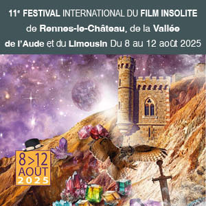 11e Festival International du Film Insolite Du 8 au 12 août 2025