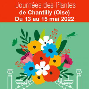 13ème édition des Journées des Plantes de Chantilly
