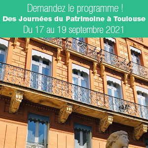 Toulouse fête les journées du Patrimoine