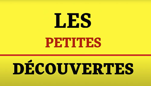 Les petites découvertes