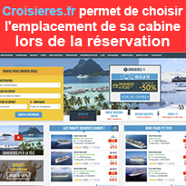 Avec Croisieres.fr<br>choisissez<br>l'emplacement<br>de votre cabine