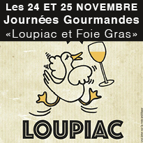 ￼Journées<br>Gourmandes<br>« Loupiac<br>et Foie Gras »