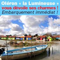 Oléron « la Lumineuse » <br>vous dévoile ses charmes !